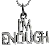 Sterling Silver I'm Enough 1 (25mm) wide Talking Charm.
