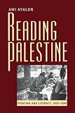 Reading Palestine: Printing and Literacy, 1900-1948