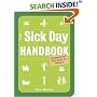 The Sick Day Handbook: Strategies and Techniques for Faking It