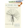 The Story Factor: Inspiration, Influence and Persuasion Through the Art of Storytelling