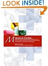 Miracle Cure: How to Solve America's Health-Care Crisis and Why Canada Isn't the Answer