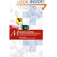 Miracle Cure: How to Solve America's Health-care Crisis And Why Canada Isn't the Answer.'