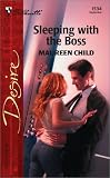 Sleeping With The Boss (Silhouette Desire)
