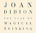 Books : The Year of Magical Thinking