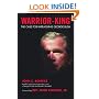 Warrior King: The Case for Impeaching George Bush