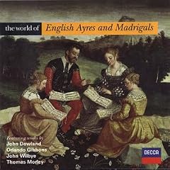 The World of English Ayres and Madrigals