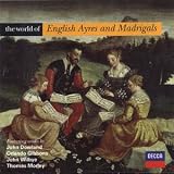The World of English Ayres and Madrigals