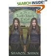 The Truth-teller's Tale (Bccb Blue Ribbon Fiction Books (Awards)) by Sharon Shinn