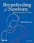 Breastfeeding the Newborn: Clinical Strategies for Nurses