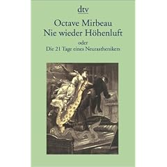 Nie wieder H�henluft oder Die 21 Tage eines Neurasthenikers