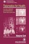 TELEMATICS FOR HEALTH (European Foundation for the Improvement of Living and Working)