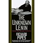 The Unknown Lenin: From the Secret Archive (Annals of Communism Series)