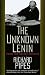 The Unknown Lenin: From the Secret Archive