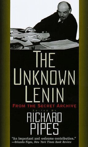 The Unknown Lenin: From the Secret Archive (Annals of Communism Series) under Former Soviet Republics & Siberia in The Books Store