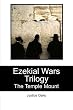 Ezekial Wars Trilogy: The Temple Mount