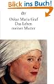 Das Leben meiner Mutter