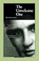 The Unwelcome One: Returning Home from Auschwitz (Jewish Lives)