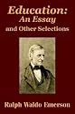 Education: An Essay and Other Selections