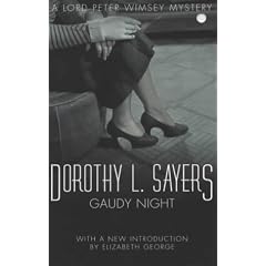 Gaudy Night: A Lord Peter Wimsley Mystery (A Lord Peter Wimsey Mystery)