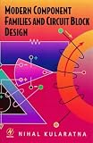 Modern Component Families and Circuit Block Design