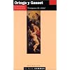 Ortega y Gasset : L'Exigence de la v�rit�