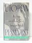 Utopian Pessimist: The Life and Thought of Simone Weil