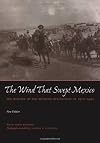 The Wind That Swept Mexico
