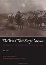 The Wind That Swept Mexico