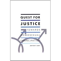 Quest for Justice: Towards Homosexual Emancipation