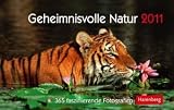 Produkt-Bild: Geheimnisvolle Natur 2011: 365 faszinierende Fotografien
