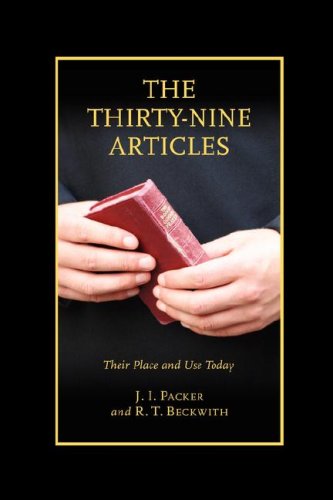 The Thirty-nine Articles: Their Place and Use Today under Anglican in The Books Store