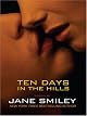 Ten Days in the Hills
