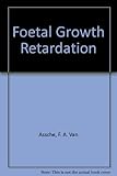 Fetal growth retardation