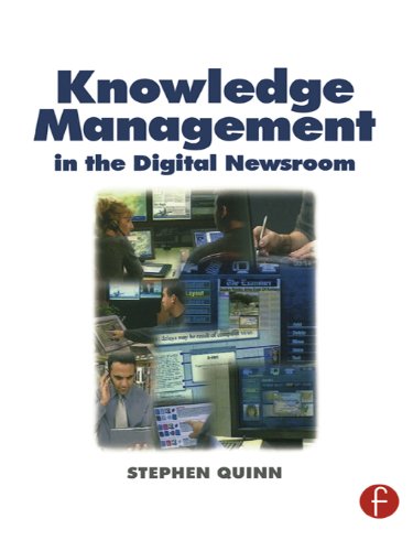 Knowledge Management in the Digital Newsroom