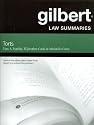 Gilbert Law Summaries on Torts, 24th Edition