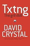 Txtng: The Gr8 Db8