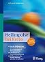 Heilimpulse bei Krebs: Von der Hoffnung zum Vertrauen: Ihr Wegweiser f�r ein pers�nliches Therapiekonzept. Checklisten zur Entscheidungsfindung. ... die Mut machen: