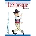 Le Slovaque de Poche ; Guide de conversation
