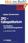 ZPO-Fallrepetitorium: Grundlagen - Ex...