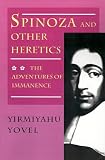 Spinoza and Other Heretics
 Volume 2
 The Adventures of Immanence
 The Adventures of Immanence v
 2,
Yirmiyahu Yovel