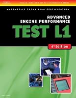 ASE Test Preparation- L1 Advanced Engine Performance (Delmar Learning's Ase Test Prep Series)