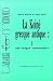 Book La koine grecque antique (Collection Etudes anciennes)