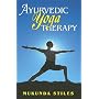 Ayurvedic Yoga Therapy