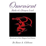 Omensent (Birth of a Dragon Lord)