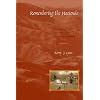 Remembering the Hacienda: Religion, Authority, and Social Change in Highland Ecuador (Joe R. and Teresa Lozana Long Series in Latin American and Latino Art and Culture)