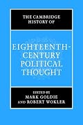 The Cambridge History of Eighteenth-Century Political Thought (The Cambridge History of Political Thought)