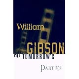 All Tomorrows Partiesby William Gibson