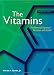 The Vitamins: Fundamental aspects in nutrition and health