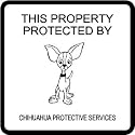CHIHUAHUA property protection dog street sign