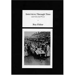 Interviews through Time, and Selected Prose